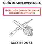 Zombi – Guía de supervivencia de Max Brooks